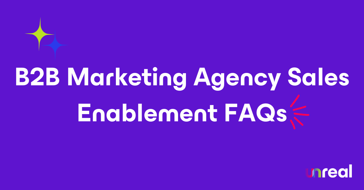 B2B Marketing Agency Sales Enablement FAQs